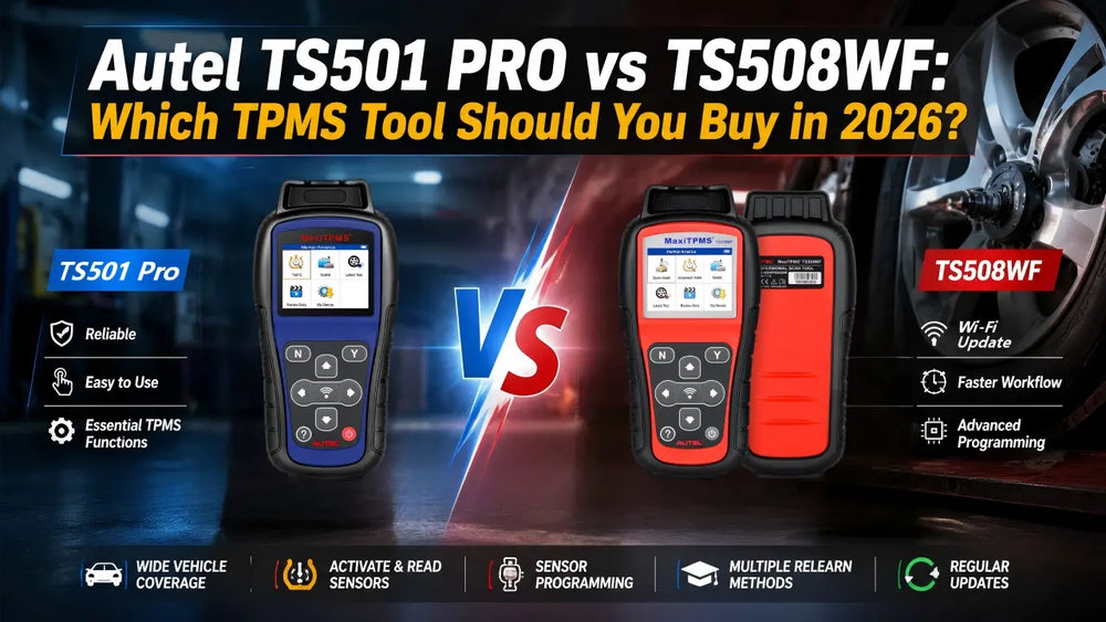 Autel TS501 PRO vs TS508WF: Which TPMS Tool Should You Buy in 2026?