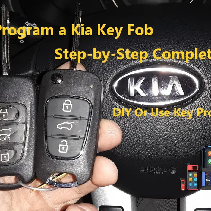 How to Program a Kia Key Fob: Step-by-Step Completed Guide